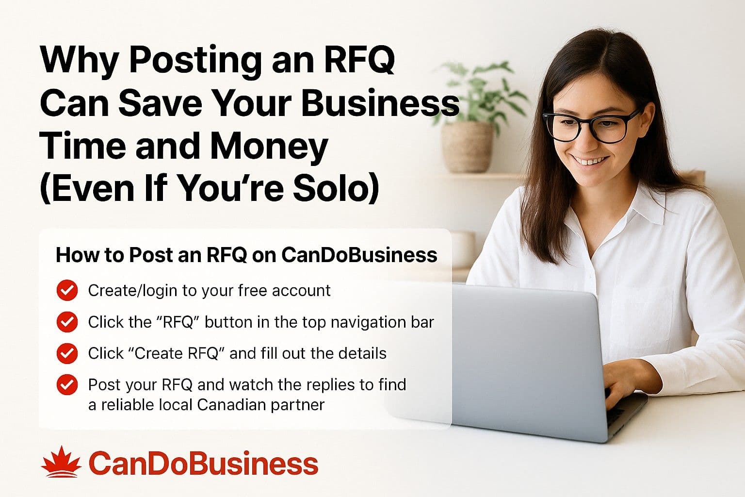 Why Posting an RFQ Can Save Your Business Time and Money (Even If You’re Solo)